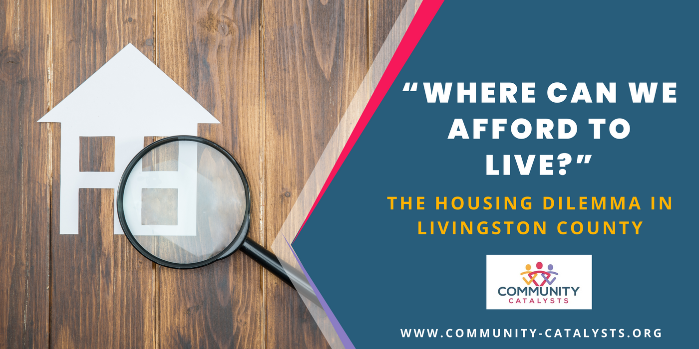 "Where Can We Afford to Live?" The Housing Dilemma in Livingston County
