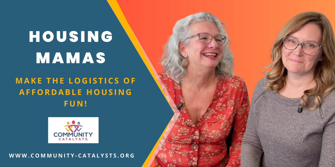 Housing Mamas Make the Logistics of Affordable Housing FUN!