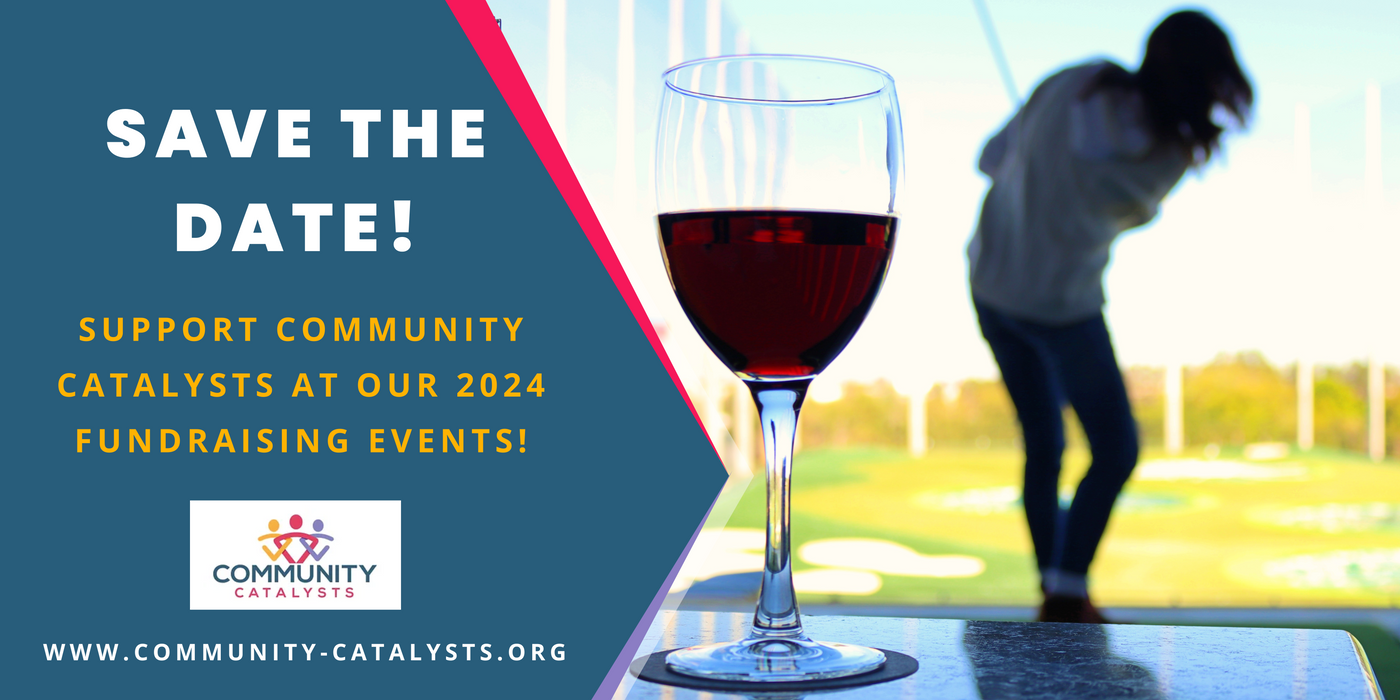 Support Community Catalysts at Our 2024 Fundraising Events!