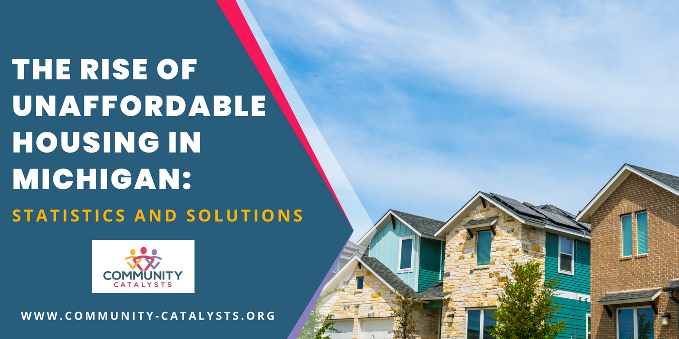 The Alarming Rise of Unaffordable Housing in Michigan: Stats and Solutions