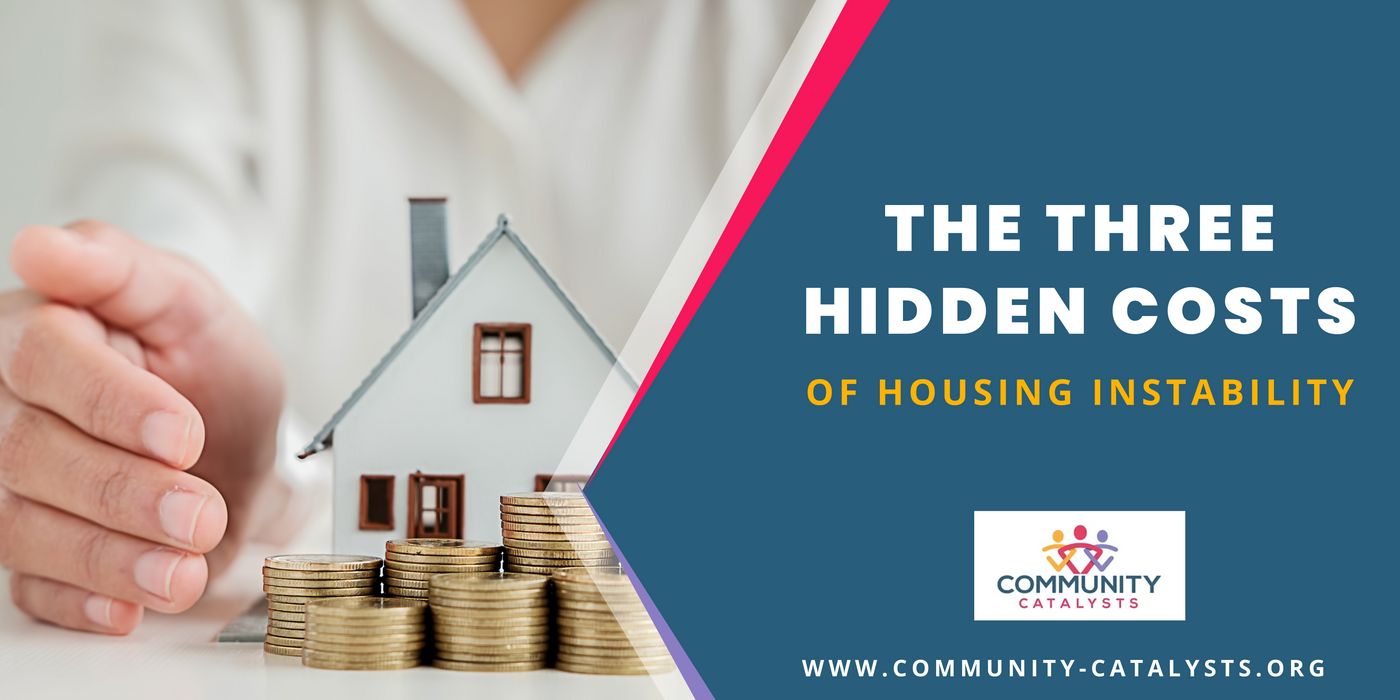 The Three Hidden Costs of Housing Instability