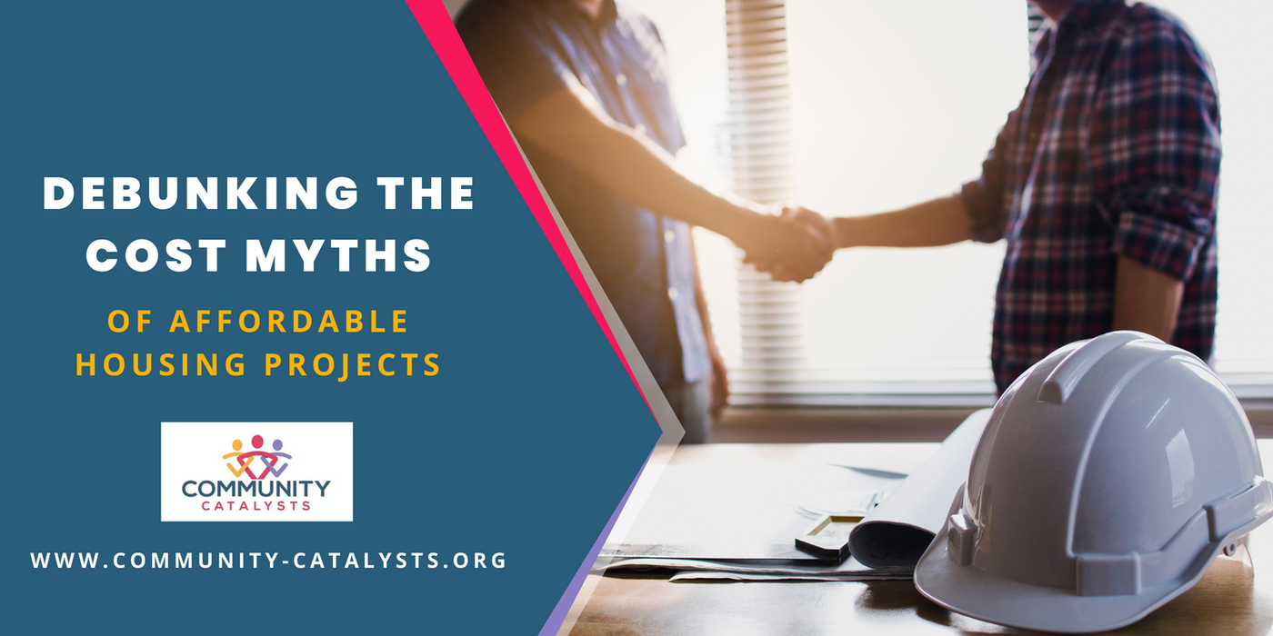 Debunking the Cost Myths of Affordable Housing Projects