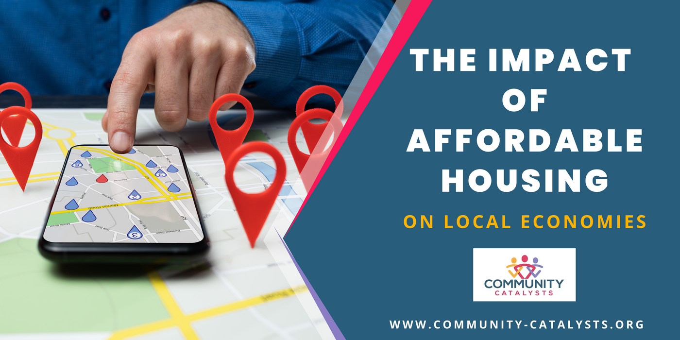 The Impact of Affordable Housing on Local Economies