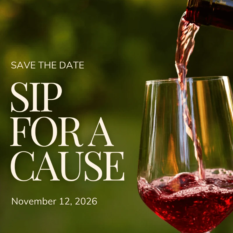 Sip for a Cause — November 12, 2026: wine being poured into a glass